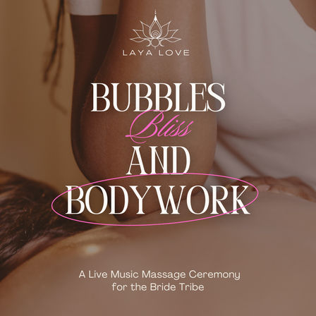 Close-up spa massage shot with overlay text promoting a Bubbles, Bliss & Bodywork live-music bridal massage event — relaxing bodywork for a bride tribe bachelorette spa experience