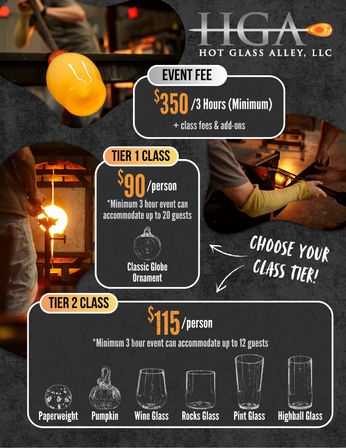 Colorful glassblowing studio flyer showing molten glass photos and pricing: event fee $350 (3-hour min), Tier 1 class $90/person (classic globe ornament), Tier 2 class $115/person (paperweight, pumpkin, wine, rocks, pint, highball) — book a glassblowing event or class.