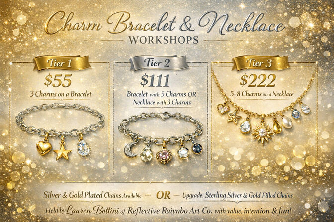 Glittery gold banner advertising charm bracelet and necklace workshops with three tiers: Tier 1 $55 (3 charms on a bracelet), Tier 2 $111 (bracelet with 5 charms or necklace with 3), Tier 3 $222 (5–8 charms on a necklace); silver and gold plated chain options with optional sterling/gold-filled upgrade.