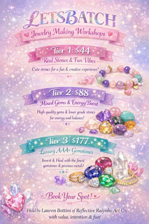 Pastel sparkly poster promoting jewelry making workshops with three tiers and prices: Tier 1 $44 (real stones & fun vibes) pictured with a beaded bracelet, Tier 2 $88 (mixed gems & energy boost) shown with colorful gems, Tier 3 $177 (luxury AAA+ gemstones) displayed with faceted stones and rings, plus a 'Book Your Spot' call-to-action.