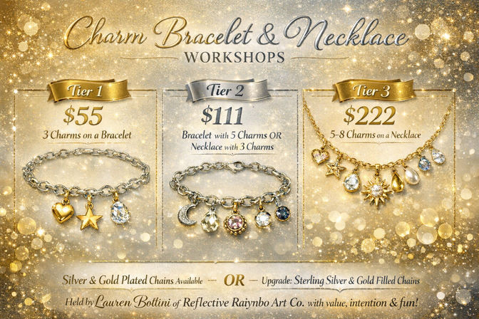 Sparkling promotional flyer for local charm bracelet and necklace workshops showing three tiers: Tier 1 $55 for a bracelet with 3 charms (heart, star, teardrop), Tier 2 $111 for a bracelet with 5 charms or necklace with 3 charms (moon and gem charms), and Tier 3 $222 for a necklace with 5–8 charms; gold and silver chain options on a glittery gold background.