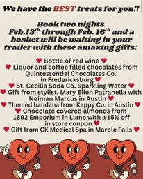Valentine-themed promotional flyer advertising a Feb 13–16 stay with a complimentary gift basket in your trailer — bottle of red wine, liquor- and coffee-filled chocolates, sparkling water, themed bandana, chocolate-covered almonds with coupon, and a local spa gift. Cream background, red heart bullets and three smiling cartoon heart characters at the bottom; targets Texas Hill Country getaway.