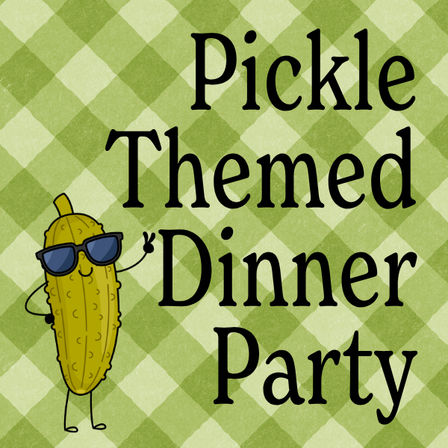 Themed Dinner Parties - Lemon, Pickle, Raclette Cheese & More image 7