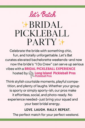 Pink flyer for a Bridal Pickleball Party — a bachelorette pickleball experience hosted by local pickleball pros, promising chic courtside fun, playful competition, photo-ready moments, and no experience needed; bring your squad.