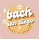 Bach San Diego