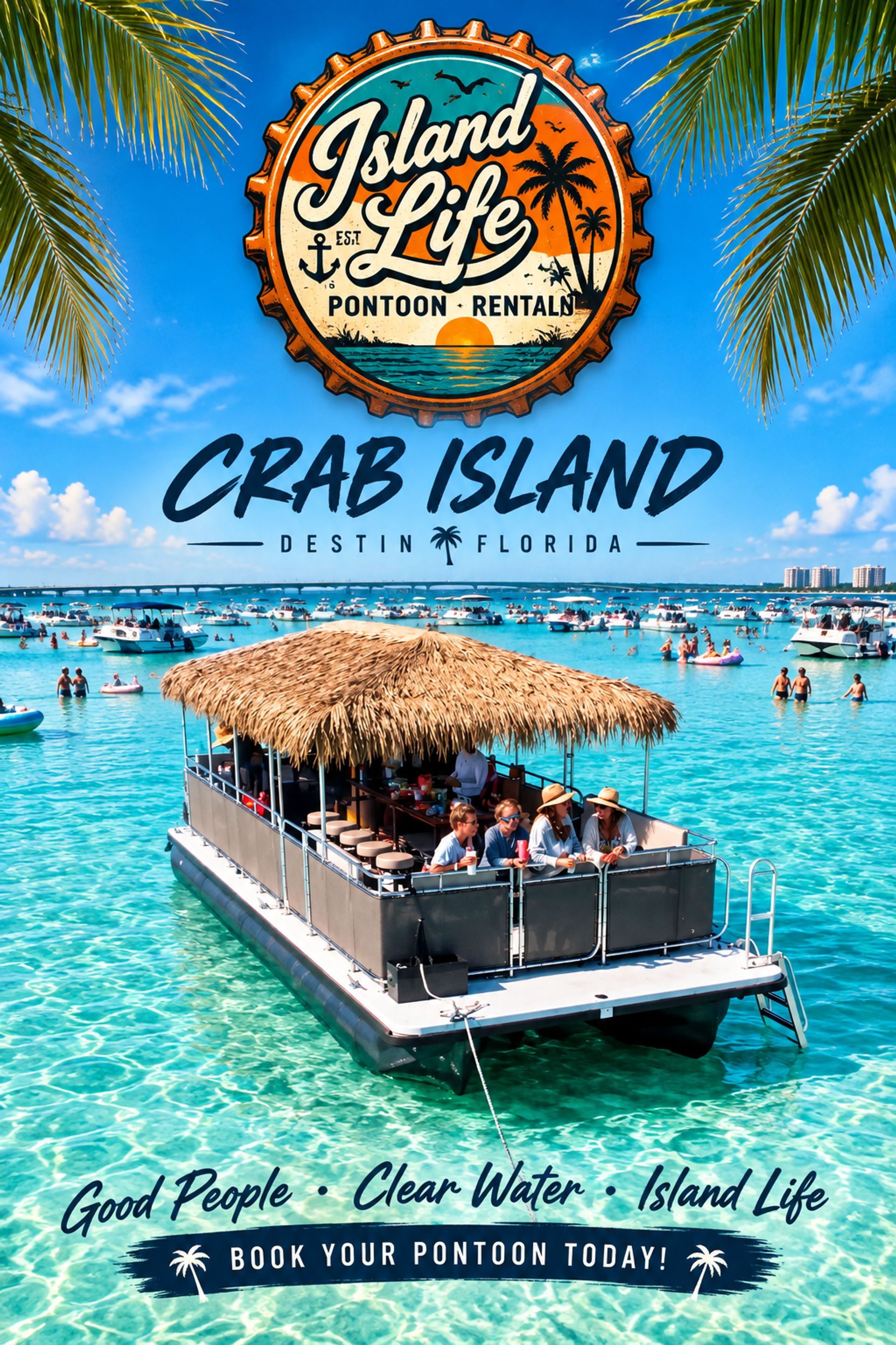 Thatched-roof pontoon bar cruising clear turquoise water near Crab Island, Destin, Florida, palm-framed sunny scene with many anchored boats and an island-style pontoon rental logo overhead.