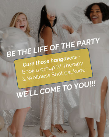 Three women laughing in sparkly party dresses with silver balloons, overlaid promo text for mobile group IV therapy and wellness shots — onsite hangover cure for bachelorette, bridal or birthday parties.