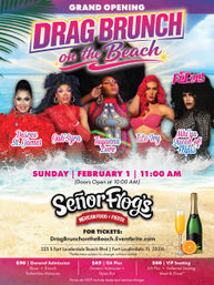 Grand opening poster for a Drag Brunch on the Beach with five glamorous drag performers in colorful costumes against a tropical ocean backdrop; event Sunday, Feb 1 at 11:00 AM (doors 10:00 AM) in Fort Lauderdale, FL, with ticket pricing and brunch/mimosa graphics.
