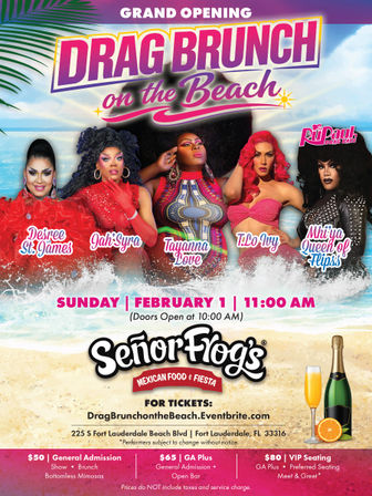 Grand opening poster for a Drag Brunch on the Beach with five glamorous drag performers in colorful costumes against a tropical ocean backdrop; event Sunday, Feb 1 at 11:00 AM (doors 10:00 AM) in Fort Lauderdale, FL, with ticket pricing and brunch/mimosa graphics.