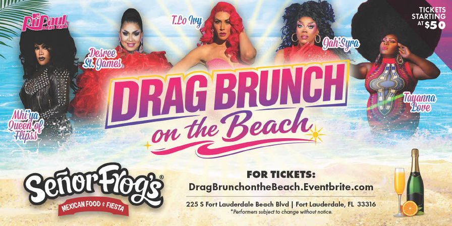 Colorful beach-themed poster for a 'Drag Brunch on the Beach' event featuring five glamorous drag performers in vibrant outfits and big hair, sunlit ocean background, champagne and mimosa icons, tickets starting at $50, Fort Lauderdale beach vibe.