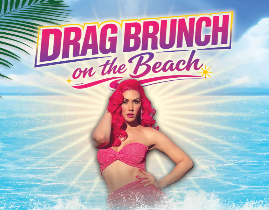 Poster reading 'Drag Brunch on the Beach' featuring a pink-haired drag performer in a sparkly pink bikini top against a sunny tropical ocean backdrop with palm leaves and waves.