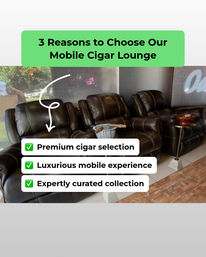 Cozy luxury mobile cigar lounge interior with dark leather recliners, side tables holding cigars and ashtrays, and overlay text highlighting premium cigar selection and curated mobile experience for events