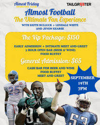 Almost Football: The Ultimate Fan Experience with Keith Bulluck, LenDale White and Jevon Kearse- 09/12/2026 07:00 PM - 10:00 PM image