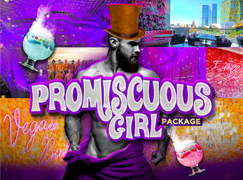 Vibrant Las Vegas party collage: shirtless bearded man in a top hat and purple towel, bold “Promiscuous Girl Package” text, nightclub chandeliers, rooftop seating, colorful cocktails and dancers.