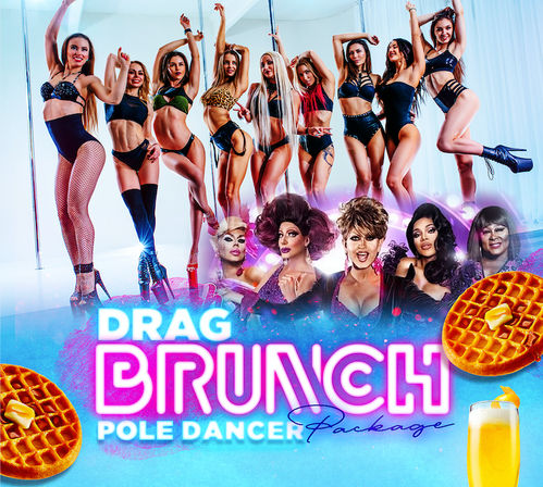 Promotional poster for a drag brunch showing a lineup of pole dancers in lingerie and heels above glam drag performers, neon "Drag Brunch" text, with waffles and a mimosa—bright, festive brunch event imagery.