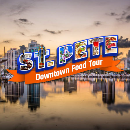 Bright promotional graphic reading “St. Pete Downtown Food Tour” over a sunset downtown marina skyline, letters filled with food and drinks and the scene reflecting in calm harbor water.
