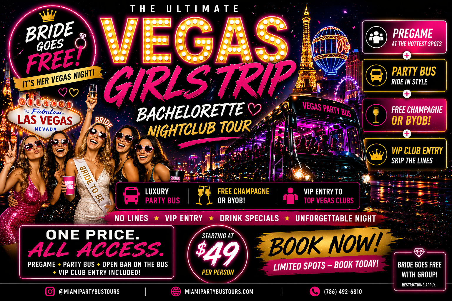 Neon Las Vegas bachelorette girls‑trip poster featuring a bride‑to‑be and four friends in sunglasses, a glowing 'VEGAS' marquee, Eiffel Tower replica, pink-lit party bus, champagne and icons for nightclub tour, VIP club entry, and booking info (starting at $49).