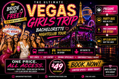 Neon Las Vegas bachelorette girls‑trip poster featuring a bride‑to‑be and four friends in sunglasses, a glowing 'VEGAS' marquee, Eiffel Tower replica, pink-lit party bus, champagne and icons for nightclub tour, VIP club entry, and booking info (starting at $49).