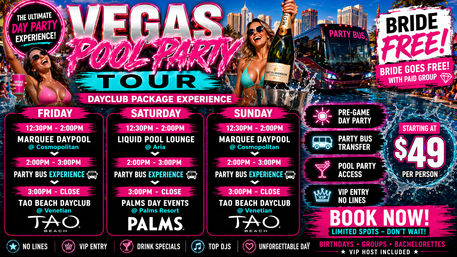 Las Vegas pool party tour poster with women in bikinis, champagne and a party bus; weekend dayclub schedule (Fri–Sun), bachelorette "Bride Free" promo, VIP entry, pool access and transfers starting at $49.