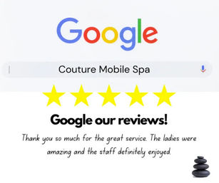 Google search mockup for a mobile spa, five yellow stars indicating 5-star reviews, "Google our reviews!" callout and stacked spa stones.