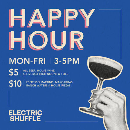Retro blue happy hour poster reading "HAPPY HOUR" — Mon-Fri 3-5PM with $5 beers, house wine, seltzers, High Noons & fries and $10 espresso martinis, margaritas, ranch waters & house pizzas; grayscale hand holding a cocktail coupe.
