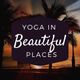 Yoga In Beautiful Places + Floating Yogis