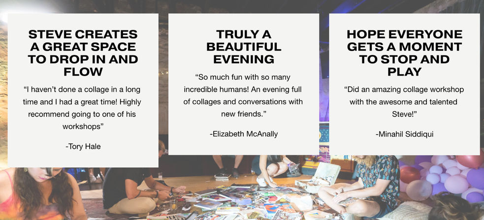 Three white testimonial panels praising a collage workshop overlaid on a photo of participants seated on the floor amid scissors, paper, magazines and art supplies in a casual studio with balloons — vibrant community collage workshop scene.