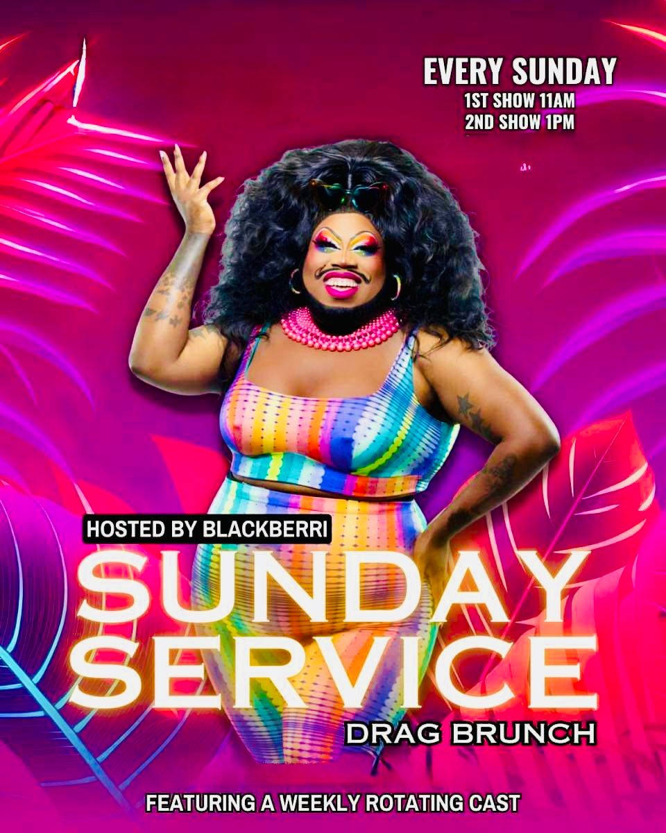 Vibrant poster of a smiling drag performer in a rainbow dress and big black hair against neon pink tropical leaves, advertising a weekly Sunday Service drag brunch with two shows (11am and 1pm) and a rotating cast.