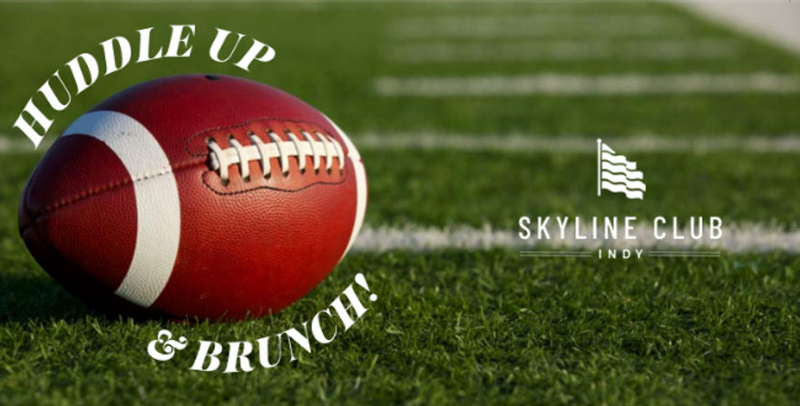 Close-up of an American football on green turf with white yard lines, overlaid text 'Huddle Up & Brunch!' and a club logo — sports brunch in Indianapolis.