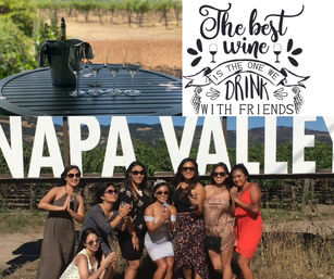 Group of friends at a Napa Valley vineyard wine tasting, posing in front of a large NAPA VALLEY sign with wine glasses; collage also shows wine glasses on a patio table and a graphic reading “The best wine is the one we drink with friends.”