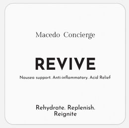 Minimalist white wellness label with bold REVIVE title, small text reading 'Nausea support. Anti-inflammatory. Acid Relief.' and tagline 'Rehydrate. Replenish. Reignite.'