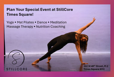 Athletic woman in a side-plank dance pose inside a studio, overlaid text promoting yoga, mat pilates, dance, meditation, massage therapy and nutrition coaching for special events in Times Square, NYC.