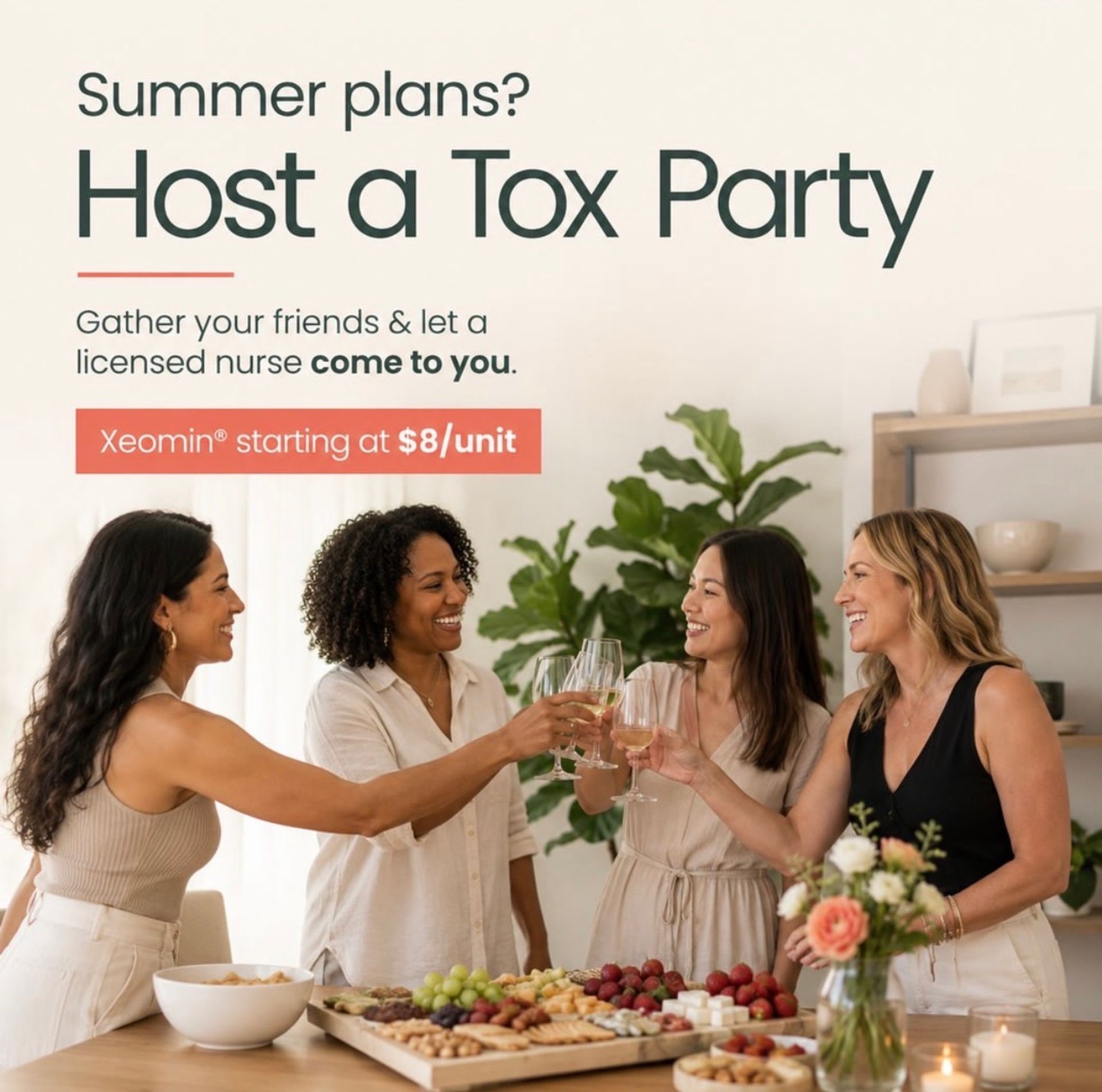 Four women toasting with wine over a charcuterie spread in a bright home, promotional sign inviting an at‑home cosmetic injection “tox” party with a licensed nurse