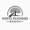 White Feathers Ranch