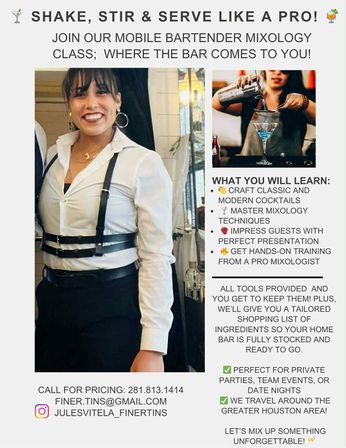 Promotional flyer for a mobile bartender mixology class in the Greater Houston area featuring a smiling bartender in a white shirt and suspenders, a photo of a cocktail being poured, and text highlighting craft cocktails, master mixology techniques, hands‑on training, tools provided, and suitability for private parties and team events.