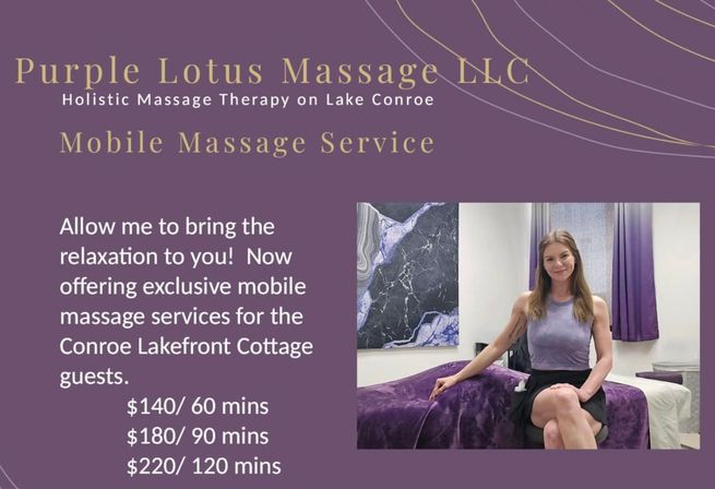 Purple-themed flyer showing a smiling massage therapist seated on a treatment table in a calm room; advertises mobile massage for Lake Conroe lakefront cottage guests with prices listed: $140/60 min, $180/90 min, $220/120 min.