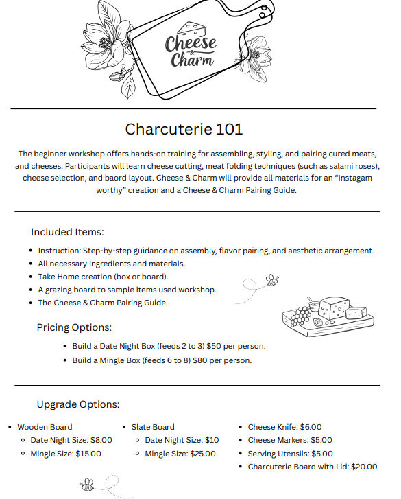 Charcuterie 101 workshop flyer — cheese-themed beginner class on assembling, styling, and pairing cured meats and cheeses; lists included items, pricing (Date Night box feeds 2-3 $50 per person, Mingle box feeds 6-8 $80 per person), and upgrade options for boards, knives, markers, and utensils, with decorative cutting board and cheese illustrations.