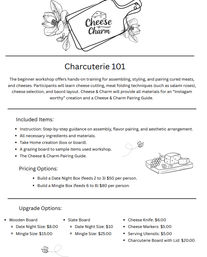 Charcuterie 101 workshop flyer — cheese-themed beginner class on assembling, styling, and pairing cured meats and cheeses; lists included items, pricing (Date Night box feeds 2-3 $50 per person, Mingle box feeds 6-8 $80 per person), and upgrade options for boards, knives, markers, and utensils, with decorative cutting board and cheese illustrations.