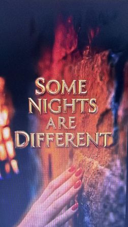 Dramatic poster reading "SOME NIGHTS ARE DIFFERENT" over a fiery orange background, close-up of a hand with red nail polish touching textured curly hair.