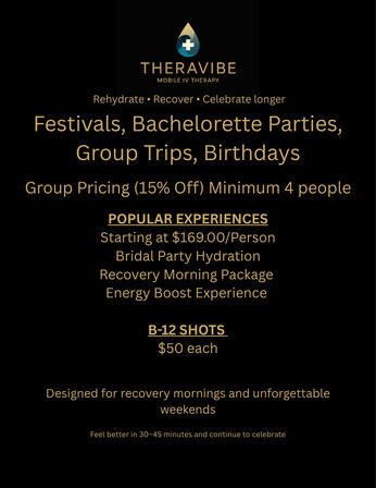 Black and gold poster with droplet-and-cross logo promoting mobile IV therapy and group hydration for festivals, bachelorette parties, group trips and birthdays; mentions group pricing (15% off, min 4), popular packages starting at $169/person and B‑12 shots $50.