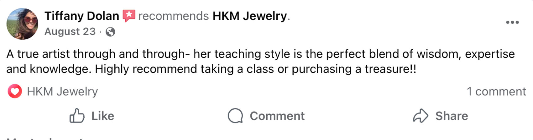 Screenshot of a Facebook recommendation praising a local jewelry teacher and studio as a “true artist,” with a heart reaction and Like, Comment, Share icons visible.