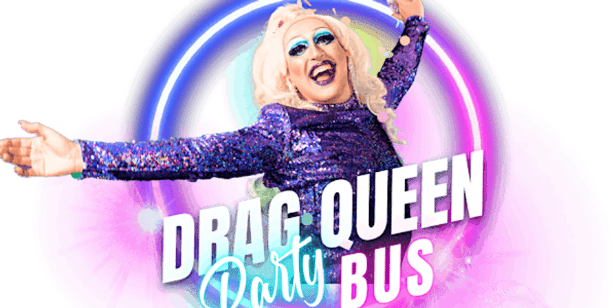 Vibrant event graphic of a drag performer in a sequined purple outfit and blonde wig, arms wide and bold makeup, set against neon pink and purple rings with the headline “Drag Queen Party Bus” — playful nightlife party poster.