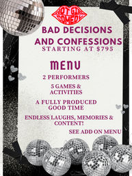 Glittery flyer with disco balls promoting a bachelorette-style comedy party package “Bad Decisions and Confessions” — 2 performers, 5 games, full production, starts at $795