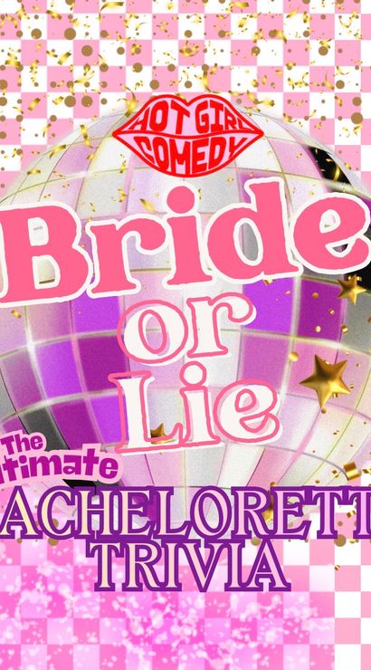 Vibrant pink bachelorette party poster featuring a mirrored pink disco ball on a pink checkerboard background with gold confetti and stars, bold playful text reading “Bride or Lie” and “Bachelorette Trivia”.