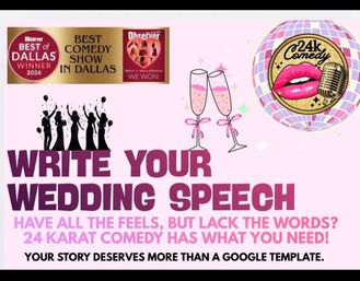 Pink promotional poster for an award-winning Dallas comedy show offering wedding-speech writing — bold headline Write Your Wedding Speech, champagne flutes, celebrating silhouettes, disco-ball lips and microphone logo, and an award badge.