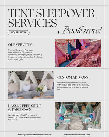 Flyer for tent sleepover services featuring whimsical indoor tent setups with plush bedding, snack trays, custom add-ons and hassle-free setup — perfect for local sleepover party rentals.