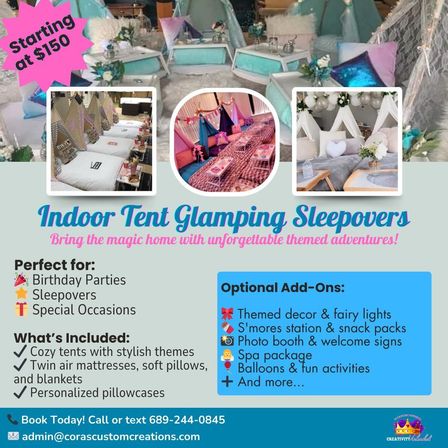 Colorful promotional flyer for indoor tent glamping sleepovers showing pastel teepee setups with cushions, fairy lights and three inset photos of cozy themed tents; pink starburst 'Starting at $150', lists of uses (birthday parties, sleepovers, special occasions), included items (air mattresses, pillows, blankets, personalized pillowcases) and optional add-ons (themed decor, s'mores station, photo booth, spa package); booking info at bottom.