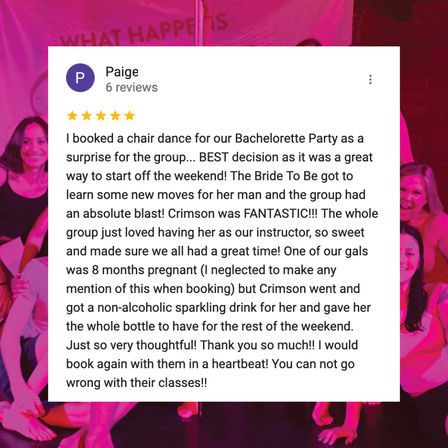 Screenshot of a 5-star review praising a chair-dance bachelorette party class at a local dance studio — upbeat instructor, fun group lesson, thoughtful non-alcoholic drink for an eight-month pregnant guest, highly recommended.