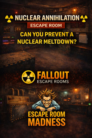 Nuclear-themed escape room poster showing a dim industrial control room with radioactive hazard symbols, bold yellow headline asking if you can prevent a nuclear meltdown, a wild-haired cartoon character, and a promo for escape room madness.
