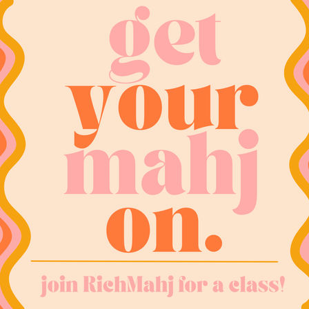 Retro pastel poster with peach background and wavy pink-orange borders, bold vintage serif text reading “get your mahj on,” inviting viewers to join a mahjong class.